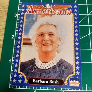 1992 Barbara Bush - Starline Americana Trading Card #111 First Lady